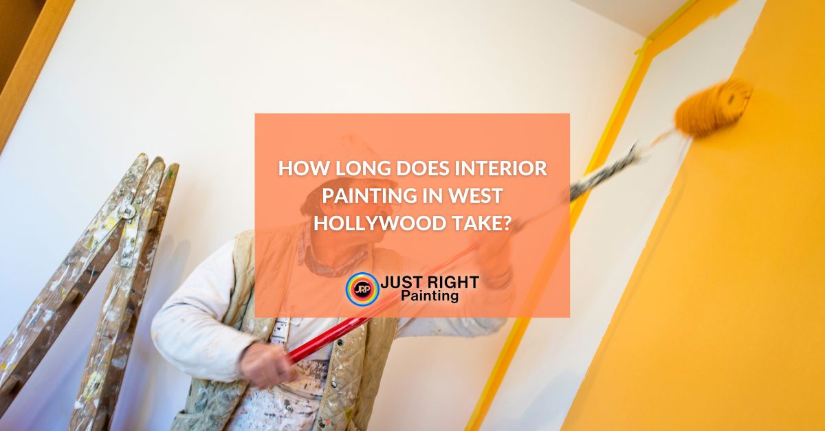 Interior Painting in West Hollywood Calculate the Time Needed