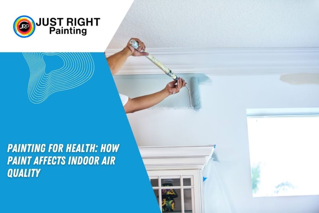 painting for health how paint affects indoor air quality