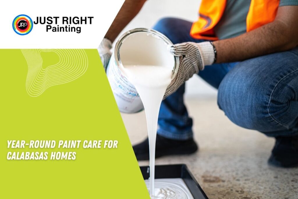 year round paint care for calabasas homes