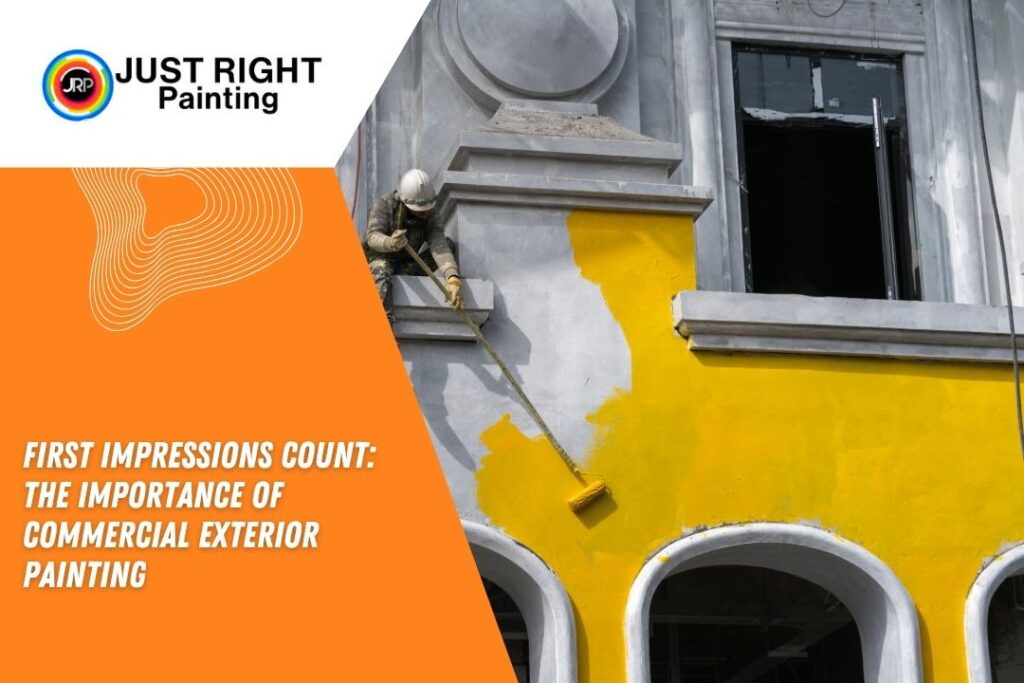 first impressions count the importance of commercial exterior painting